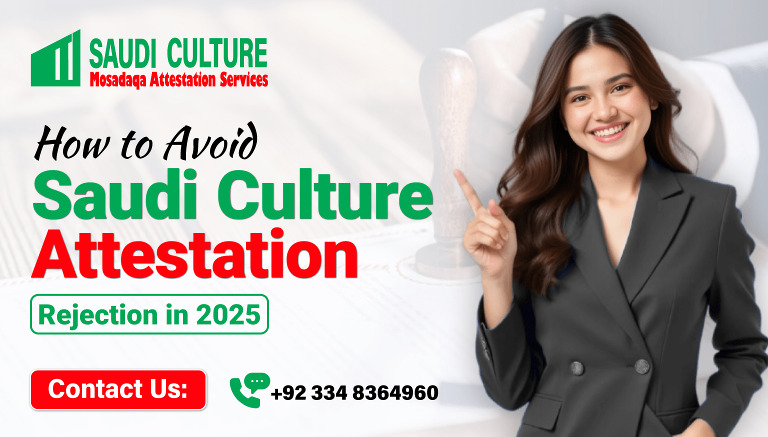 complete guide avoid saudi culture attestation rejection in 2025