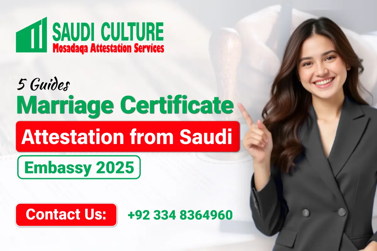Guides Marriage Certificate Attestation from Saudi Embassy